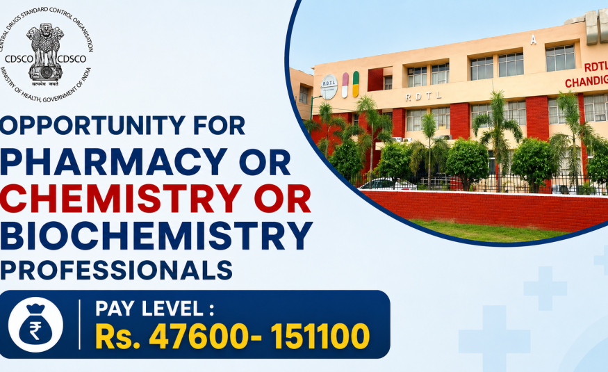 Opportunity for Pharmacy or Chemistry or Biochemistry Professionals to Join RDTL