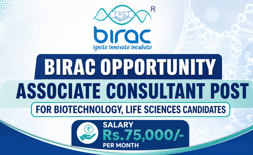 BIRAC Opportunity - Associate Consultant Post for Biotechnology, Life Sciences candidates