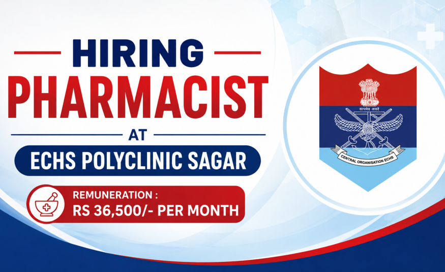 Hiring Pharmacist at ECHS Polyclinic Sagar