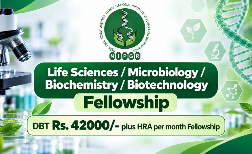 NIPGR Life Sciences / Microbiology / Biochemistry / Biotechnology Fellowship