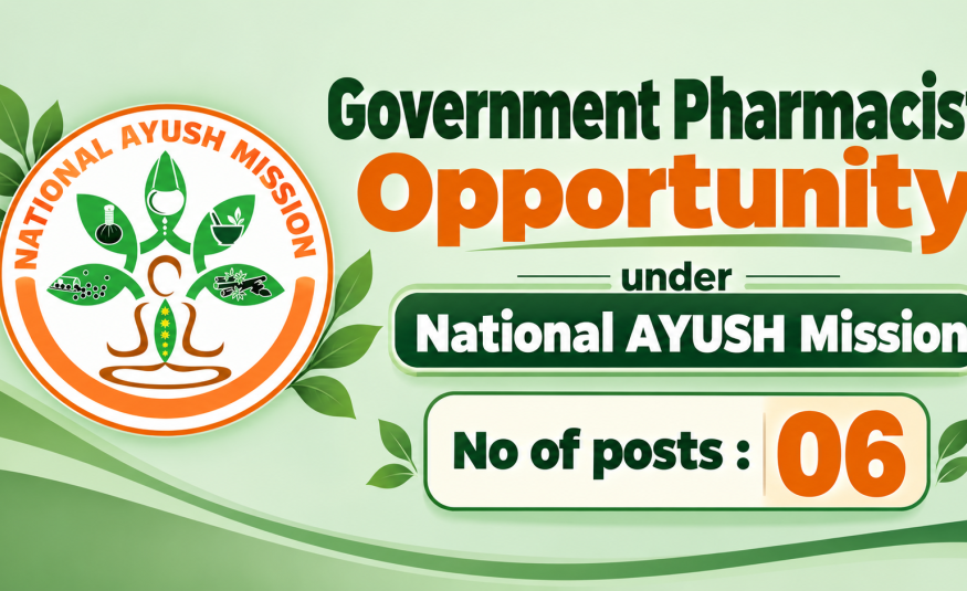 Government Pharmacist Opportunity under National AYUSH Mission