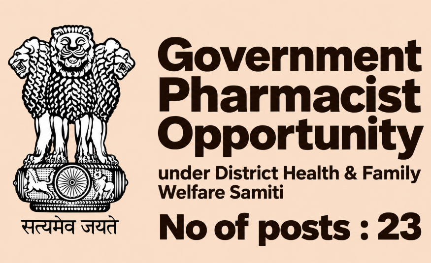 Government Pharmacist Opportunity under District Health & Family Welfare Samiti