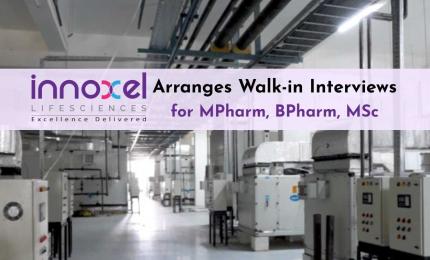 Innoxel Arranges Walk-in Interviews for MPharm, BPharm, MSc