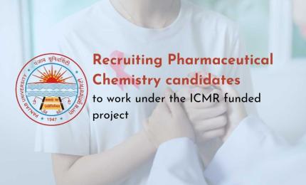 Panjab University Recruiting Pharmaceutical Chemistry candidates to work under the ICMR funded project