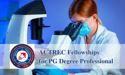 Fellowships for Post Graduate Degree Professional at ACTREC