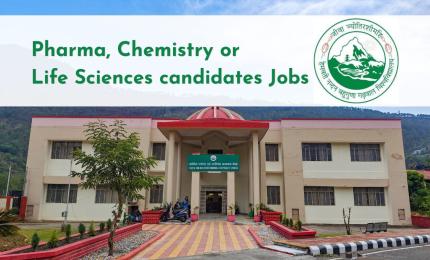 Job for Pharma, Chemistry or Life Sciences candidates at HNB Garhwal University