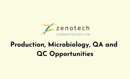 Production, Microbiology, QA and QC Opportunities at Zenotech Laboratories