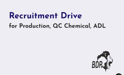 Recruitment Drive for Production, QC Chemical, ADL at BDR Pharma