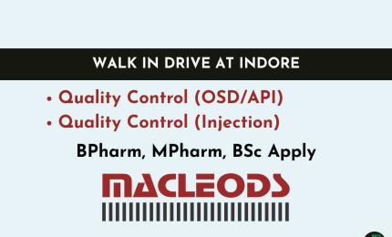 Walk In Drive at Indore for Pharma and Science candidates in Quality Control at Macleods 
