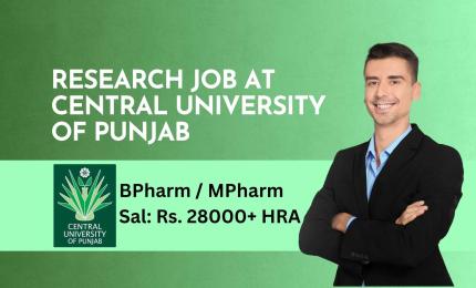 Research Job at Central University of Punjab | BPharm / MPharm career