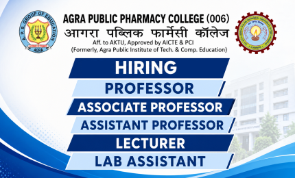 Advertisement for Professor, Associate Professor, Assistant Professor, Lecturer, Lab assistant at Agra Public Group of Institutions