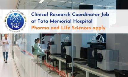 Clinical Research Coordinator Job at Tata Memorial Hospital
