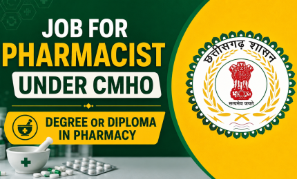 Job for Pharmacist under CMHO - Degree or Diploma in Pharmacy