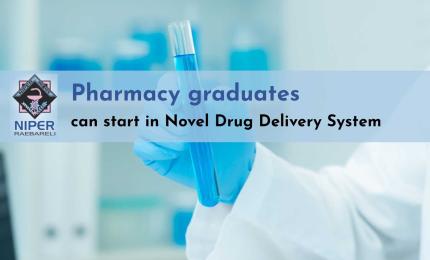 Job for Pharmacy graduates in Novel Drug Delivery System, NIPER