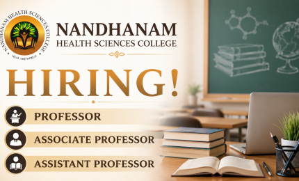 Nandhanam Health Sciences College Hiring Professor, Associate Professor, Assistant Professor