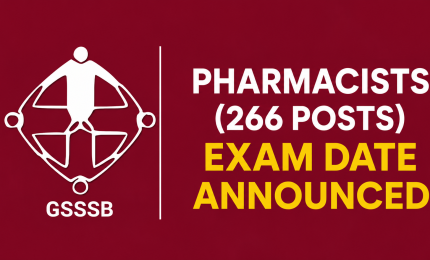 Exam date announced for Pharmacists by GSSSB