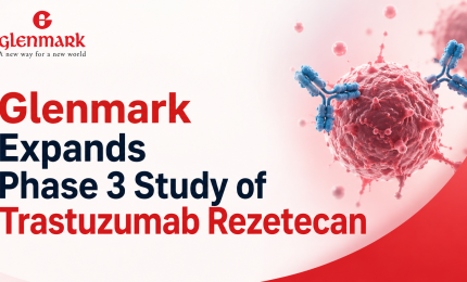 Glenmark Expands Phase 3 Study of Trastuzumab Rezetecan