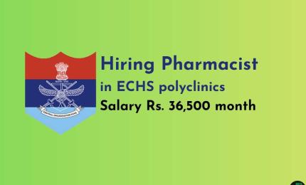 Hiring Pharmacist in ECHS Polyclinic Amravati