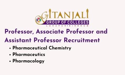 Job for Professor, Associate Professor and Assistant Professor at Gitanjali Group of Colleges, Pharmacy