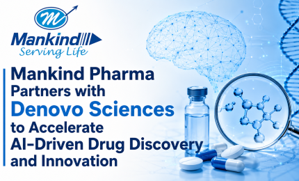 Mankind Pharma Partners with Denovo Sciences to Accelerate AI-Driven Drug Discovery and Innovation