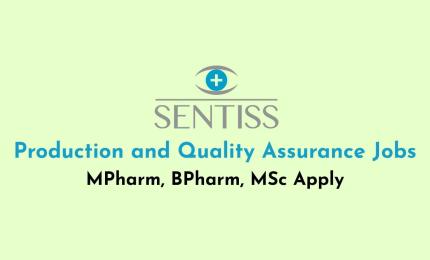 Production and Quality Assurance Jobs at Sentiss Pharma