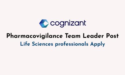Work as Pharmacovigilance Team Leader at Cognizant
