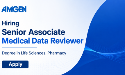 Amgen Hiring Senior Associate Medical Data Reviewer