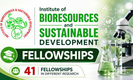 Institute of Bioresources and Sustainable Development Fellowships | 41 fellowships in different research