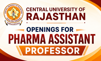 Openings for Pharma Assistant Professor at Central University of Rajasthan