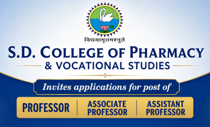 S.D. College of Pharmacy & Vocational Studies invites applications for post of Professor, Associate Professor, Assistant Professor