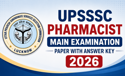 UPSSSC Pharmacist Main Examination Paper with Answer Key 2026