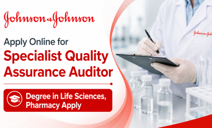 Apply Online for Specialist Quality Assurance Auditor at Johnson & Johnson