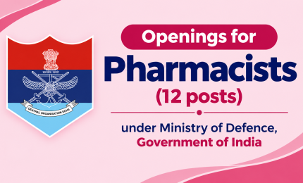 Openings for Pharmacists under Ministry of Defence, Government of India