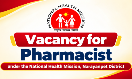 Vacancy for Pharmacist under the National Health Mission, Narayanpet District
