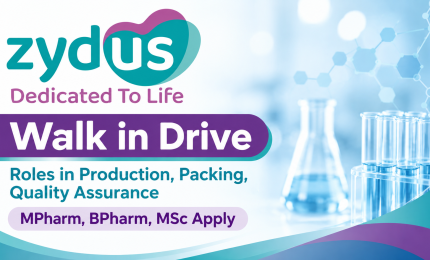 Zydus Life Sciences Walk in Drive : Roles in Production, Packing, Quality Assurance