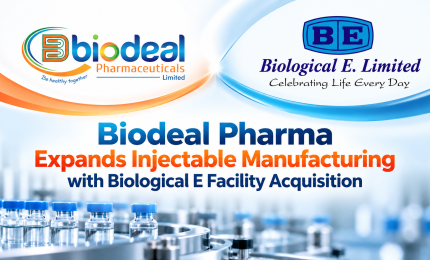 Biodeal Pharma Expands Injectable Manufacturing with Biological E Facility Acquisition