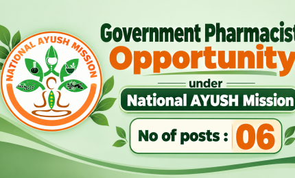 Government Pharmacist Opportunity under National AYUSH Mission