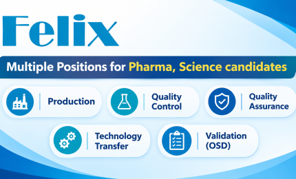Multiple Positions for Pharma, Science candidates at Felix Generics Pvt. Ltd