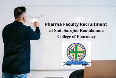 Pharma Faculty Recruitment at Smt. Sarojini Ramulamma College of Pharmacy