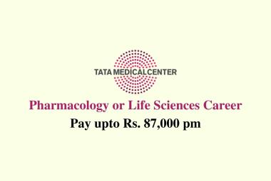 Career for Pharmacology or Life Sciences professionals at Tata Medical Center