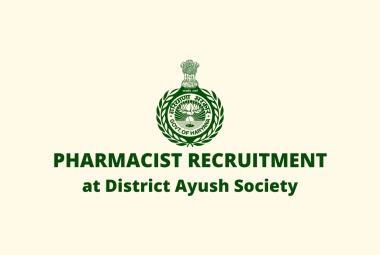 District Ayush Society invites application for post of Pharmacist