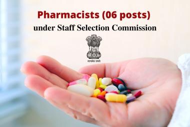 Job for Pharmacists under Staff Selection Commission
