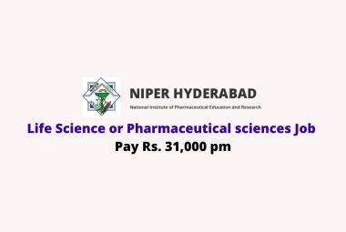 Life Science or Pharmaceutical sciences Job at NIPER