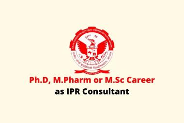 Opportunity for Ph.D, M.Pharm or M.Sc as IPR Consultant at RGPV