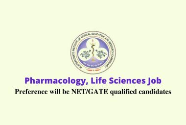 Vacancy for Pharmacology, Life Sciences at PGIMER