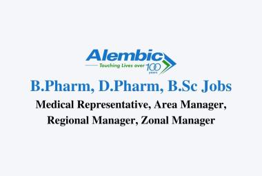 Walk in for B.Pharm, B.Sc for multiple post at Alembic Pharmaceuticals Ltd 