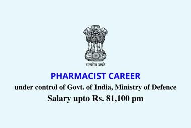 Career for Pharmacist under the control of Govt. of India