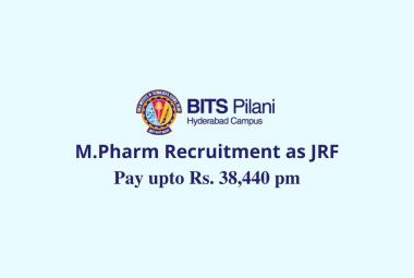 Job for M.Pharm as Junior Research Fellow at BITS