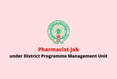 Job for Pharmacist under District Programme Management Unit