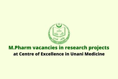 M.Pharm vacancies in research projects at Centre of Excellence in Unani Medicine
